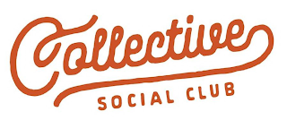 COLLECTIVE SOCIAL CLUB