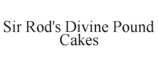 SIR ROD'S DIVINE POUND CAKES