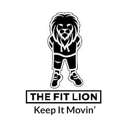 THE FIT LION KEEP IT MOVIN