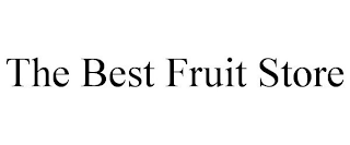 THE BEST FRUIT STORE