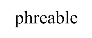 PHREABLE