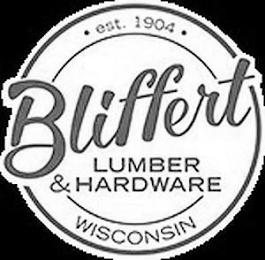 EST. 1904 BLIFFERT LUMBER & HARDWARE WISCONSIN