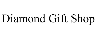 DIAMOND GIFT SHOP