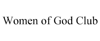 WOMEN OF GOD CLUB