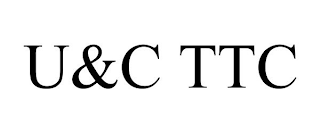 U&C TTC