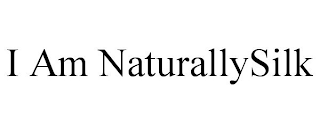 I AM NATURALLYSILK