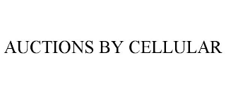 AUCTIONS BY CELLULAR