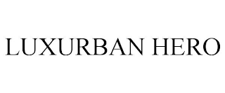 LUXURBAN HERO