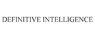 DEFINITIVE INTELLIGENCE