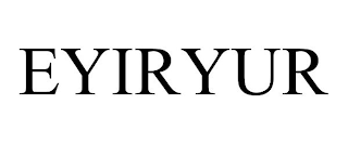 EYIRYUR