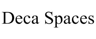 DECA SPACES