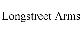 LONGSTREET ARMS