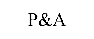 P&A