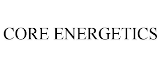 CORE ENERGETICS