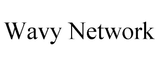 WAVY NETWORK