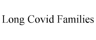 LONG COVID FAMILIES