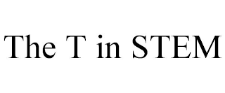 THE T IN STEM