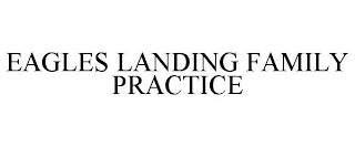 EAGLES LANDING FAMILY PRACTICE