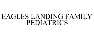 EAGLES LANDING FAMILY PEDIATRICS