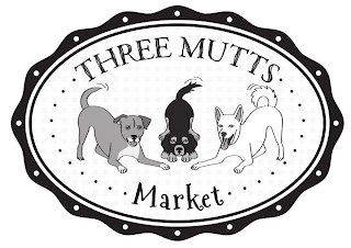 THREE MUTTS MARKET