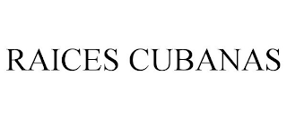 RAICES CUBANAS