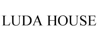 LUDA HOUSE