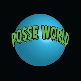 PO$$E WORLD