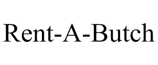 RENT-A-BUTCH