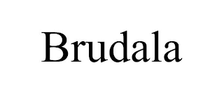 BRUDALA