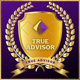 TRUE ADVISOR TRUE ADVISOR