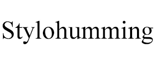 STYLOHUMMING