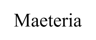 MAETERIA