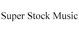 SUPER STOCK MUSIC