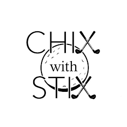 CHIX WITH STIX