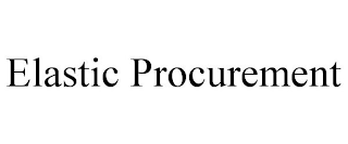 ELASTIC PROCUREMENT