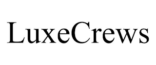 LUXECREWS