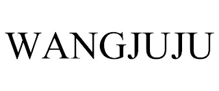 WANGJUJU