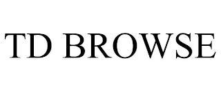 TD BROWSE