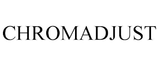 CHROMADJUST