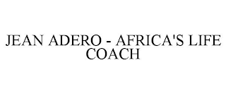 JEAN ADERO - AFRICA'S LIFE COACH