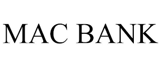 MAC BANK