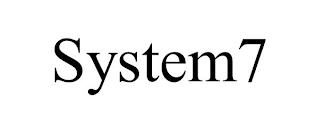 SYSTEM7