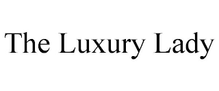 THE LUXURY LADY