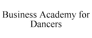 BUSINESS ACADEMY FOR DANCERS