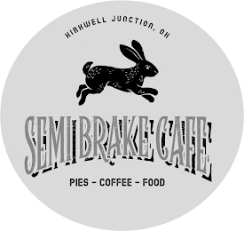 SEMI BRAKE CAFE PIES - COFEE - FOOD KIRKWELL JUNCTION, OH