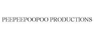 PEEPEEPOOPOO PRODUCTIONS