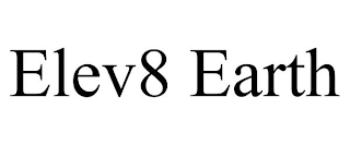 ELEV8 EARTH