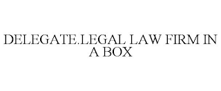 DELEGATE.LEGAL LAW FIRM IN A BOX