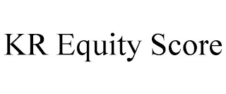 KR EQUITY SCORE
