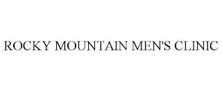 ROCKY MOUNTAIN MEN'S CLINIC
